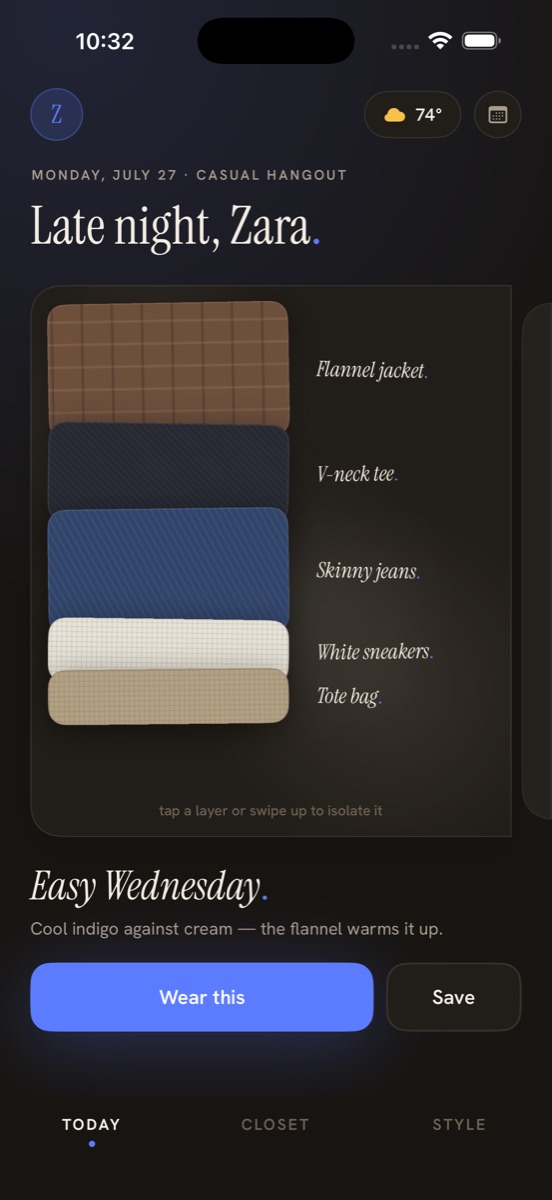 Drippy's Today screen: a headline reading “Late night, Zara,” a stack of fabric swatches naming a flannel jacket, V-neck tee, skinny jeans, white sneakers and a tote bag, with Wear this and Save buttons.